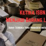 Nulis Buku Dulu, Ngantre ISBN Kemudian?